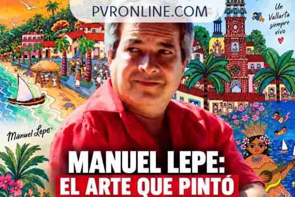 Manuel Lepe Macedo: el artista que pintó el alma de Puerto Vallarta