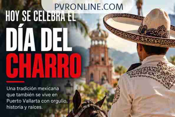 Día del Charro: la tradición mexicana que también se vive en Puerto Vallarta